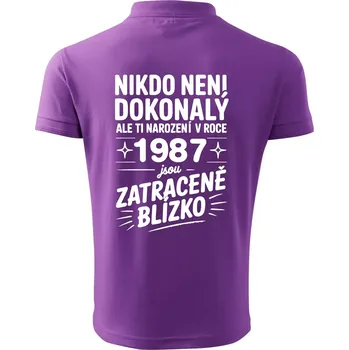 Pánská košile Nikdo není dokonalý ale ti narození v roce 1987 jsou zatraceně blízko - Polokošile pánská Pique Polo 203 - 3XL ( Fialová )