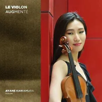 Zahraniční hudba CD Ayane Kawamura: Le Violon Augmente 2024