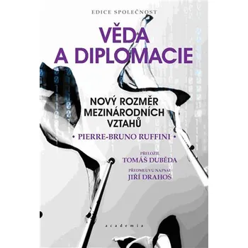 Věda a diplomacie - Nový rozměr mezinárodních vztahů
