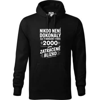 Pánská mikina Nikdo není dokonalý ale ti narození v roce 2000 jsou zatraceně blízko - Mikina pánská Cape s kapucí - 4XL ( Černá )