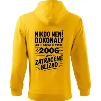 Pánská mikina Nikdo není dokonalý ale ti narození v roce 2006 jsou zatraceně blízko - Mikina s kapucí na zip trendy zipper - XL ( Žlutá )
