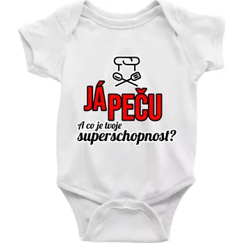 Kojenecký body Já peču - tvoje superschopnost? rovný nápis - Body kojenecké s krátkým rukávem - Krátký r. 6-12 mes ( Bílá )