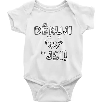 Kojenecký body Děkuji za to, že jsi - Body kojenecké s krátkým rukávem - Krátký r. 6-12 mes ( Bílá )