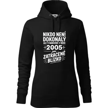 Dámská mikina Nikdo není dokonalý ale ti narození v roce 2005 jsou zatraceně blízko - Mikina dámská Cape s kapucí - 2XL ( Černá )