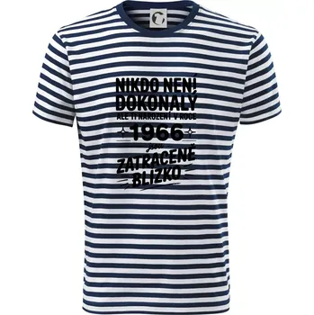 Nikdo není dokonalý ale ti narození v roce 1966 jsou zatraceně blízko - Triko na vodu - XS ( Prouhovaná )