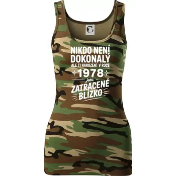 Dámské tričko Nikdo není dokonalý ale ti narození v roce 1978 jsou zatraceně blízko - Dámské Maskáčové tílko - XS ( Hnědý maskáč )