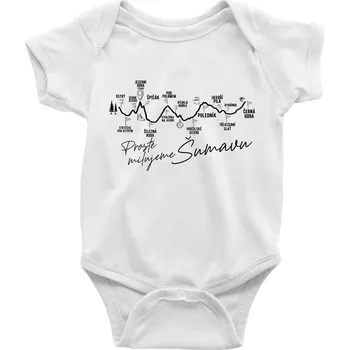 Kojenecký body Šumava - Prostě milujeme Šumavu - Body kojenecké s krátkým rukávem - Krátký r. 6-12 mes ( Bílá )