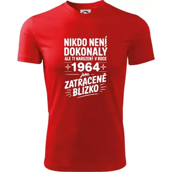 Pánské oblečení Nikdo není dokonalý ale ti narození v roce 1964 jsou zatraceně blízko - Pánské triko Fantasy sportovní (dresovina) - L ( Červená )