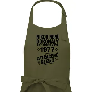 Kuchyňská zástěra Nikdo není dokonalý ale ti narození v roce 1977 jsou zatraceně blízko - Pánská zástěra na vaření - Univerzální velikost ( Khaki )