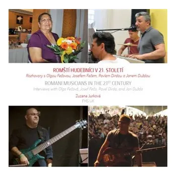 Romští muzikanti v 21. století / Romani Musicians in the 21st Century