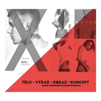 Umění Tělo - výraz - obraz - koncept