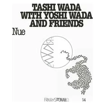 Zahraniční hudba CD Tashi Wada With Yoshi Wada And Friends: Nue 2018