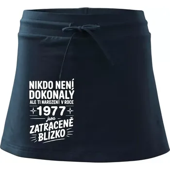 Dámská sukně Nikdo není dokonalý ale ti narození v roce 1977 jsou zatraceně blízko - Sportovní sukně - two in one - XL ( Námořní modrá (velmi tmavá - téměř černá) )