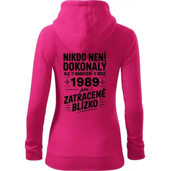 Dámská mikina Nikdo není dokonalý ale ti narození v roce 1989 jsou zatraceně blízko - Dámská mikina trendy zipper s kapucí - 2XL ( Purpurová )