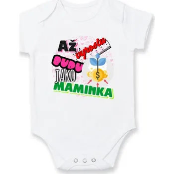 Kojenecký body Až vyrostu budu jako maminka - finanční poradkyně - Body kojenecké s krátkým rukávem - Krátký r. 18-24 měs ( Bílá )