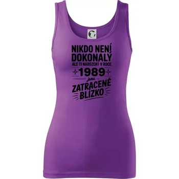 Nikdo není dokonalý ale ti narození v roce 1989 jsou zatraceně blízko - Dámské tílko - XS ( Fialová )