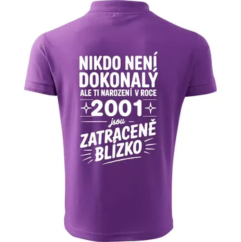 Pánská košile Nikdo není dokonalý ale ti narození v roce 2001 jsou zatraceně blízko - Polokošile pánská Pique Polo 203 - S ( Fialová )