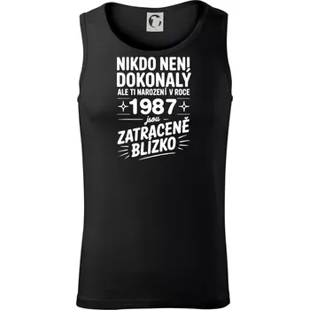 Nikdo není dokonalý ale ti narození v roce 1987 jsou zatraceně blízko - Tílko pánské Core - XL ( Černá )