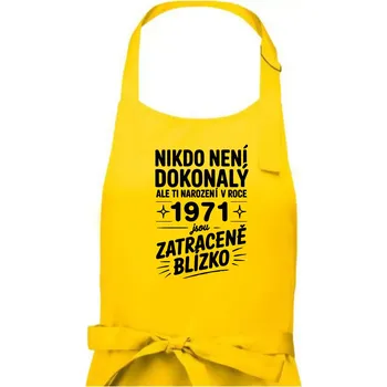 Kuchyňská zástěra Nikdo není dokonalý ale ti narození v roce 1971 jsou zatraceně blízko - Dámská zástěra na vaření - Univerzální velikost ( Žlutá )
