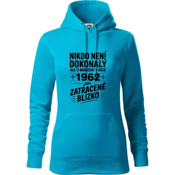 Dámská mikina Nikdo není dokonalý ale ti narození v roce 1962 jsou zatraceně blízko - Mikina dámská Cape s kapucí - 2XL ( Světlý tyrkys )