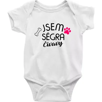 Kojenecký body Jsem ségra Čivavy - Body kojenecké s krátkým rukávem - Krátký r. 6-12 mes ( Bílá )