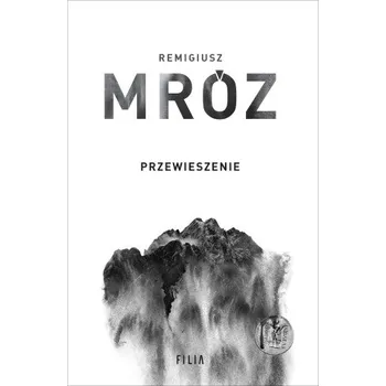 Przewieszenie. Komisarz Forst. Tom 2 (Remigiusz Mróz)(Pevná)