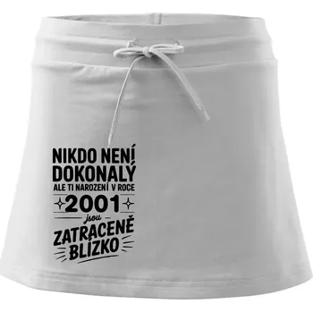 Dámská sukně Nikdo není dokonalý ale ti narození v roce 2001 jsou zatraceně blízko - Sportovní sukně - two in one - L ( Bílá )