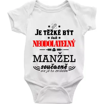 Kojenecké oblečení Je těžké být tak neodolatelný - manžel - Body kojenecké s krátkým rukávem - Krátký r. 18-24 měs ( Bílá )