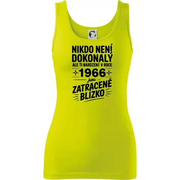 Nikdo není dokonalý ale ti narození v roce 1966 jsou zatraceně blízko - Dámské tílko - S ( Limetková )