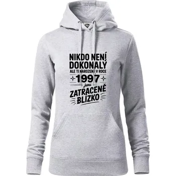 Dámská mikina Nikdo není dokonalý ale ti narození v roce 1997 jsou zatraceně blízko - Mikina dámská Cape s kapucí - M ( Světlešedý Melír )