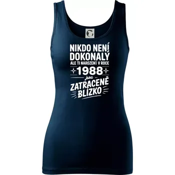 Dámské tričko Nikdo není dokonalý ale ti narození v roce 1988 jsou zatraceně blízko - Dámské tílko - S ( Námořní modrá (velmi tmavá - téměř černá) )