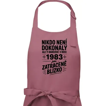 Kuchyňská zástěra Nikdo není dokonalý ale ti narození v roce 1983 jsou zatraceně blízko - Pánská zástěra na vaření - Univerzální velikost ( Starorůžová )