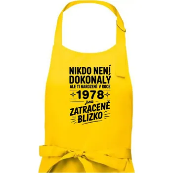 Kuchyňská zástěra Nikdo není dokonalý ale ti narození v roce 1978 jsou zatraceně blízko - Dámská zástěra na vaření - Univerzální velikost ( Žlutá )