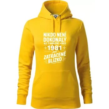 Dámská mikina Nikdo není dokonalý ale ti narození v roce 1981 jsou zatraceně blízko - Mikina dámská Cape s kapucí - XL ( Žlutá )