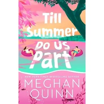 Till Summer Do Us Part (Meghan Quinn, 2025)