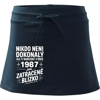 Dámská sukně Nikdo není dokonalý ale ti narození v roce 1987 jsou zatraceně blízko - Sportovní sukně - two in one - M ( Námořní modrá (velmi tmavá - téměř černá) )