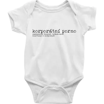 Kojenecké oblečení Čeština 2.0 - korporátní porno - Body kojenecké s krátkým rukávem - Krátký r. 18-24 měs ( Bílá )