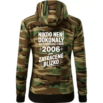Dámská mikina Nikdo není dokonalý ale ti narození v roce 2006 jsou zatraceně blízko - Dámská mikina trendy zipper s kapucí - XS ( Hnědý maskáč )