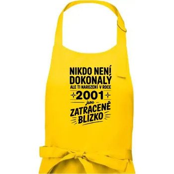 Kuchyňská zástěra Nikdo není dokonalý ale ti narození v roce 2001 jsou zatraceně blízko - Dámská zástěra na vaření - Univerzální velikost ( Žlutá )
