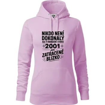 Dámská mikina Nikdo není dokonalý ale ti narození v roce 2001 jsou zatraceně blízko - Mikina dámská Cape s kapucí - S ( Orchid )