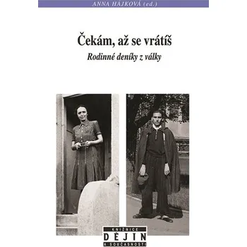 Čekám, až se vrátíš - Rodinné deníky z války