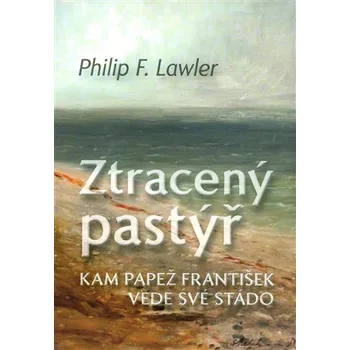 Ztracený pastýř - Kam papež František vede své stádo