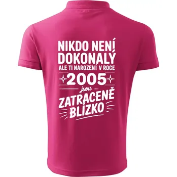 Pánská košile Nikdo není dokonalý ale ti narození v roce 2005 jsou zatraceně blízko - Polokošile pánská Pique Polo 203 - 2XL ( Purpurová )