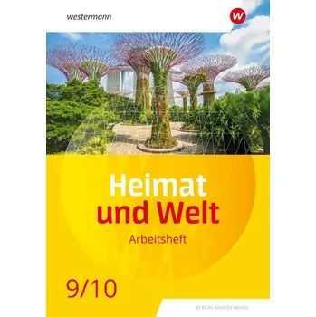 Cizojazyčná kniha Heimat und Welt 9 / 10. Arbeitsheft. Für die SI in Berlin und Brandenburg