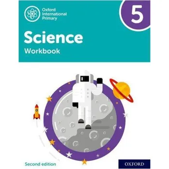 Cizojazyčná kniha Oxford International Primary Science Second Edition: Workbook 5 (Brožovaná)