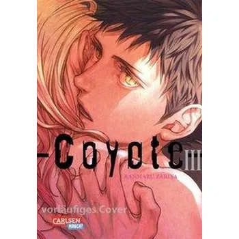 Komiks pro dospělé Coyote 3 - Zariya, Ranmaru