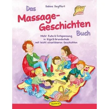 Das Massage-Geschichten-Buch - Seyffert, Sabine [DE] (2025, Brožovaná, Klett Kita GmbH)