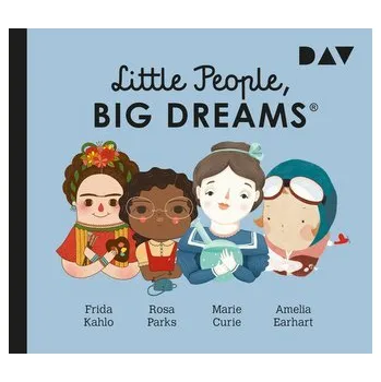 První čtění Little People, Big Dreams® - Teil 3: Frida Kahlo, Rosa Parks, Marie Curie, Amelia Earhart - Sánchez Vegara, María Isabel