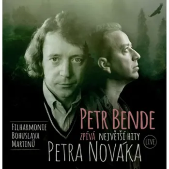 Česká hudba Petr Bende zpívá největší hity Petra Nováka Live - Petr Bende [CD]