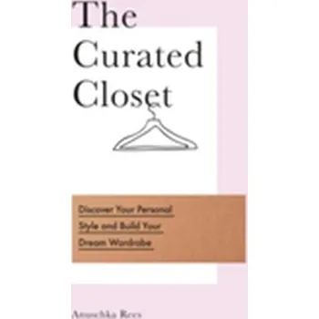 The Curated Closet - Rees, Anuschka [EN] (2017, Taschenbuch, Random House UK Ltd)